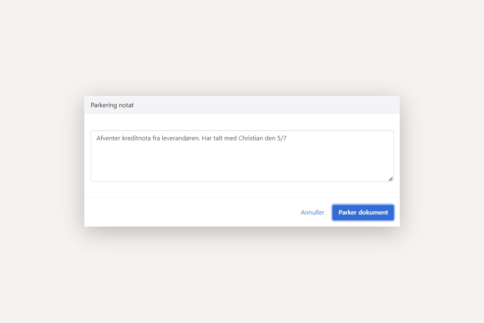 I Xena kan du parkere et bilag i indbakken til senere behandling