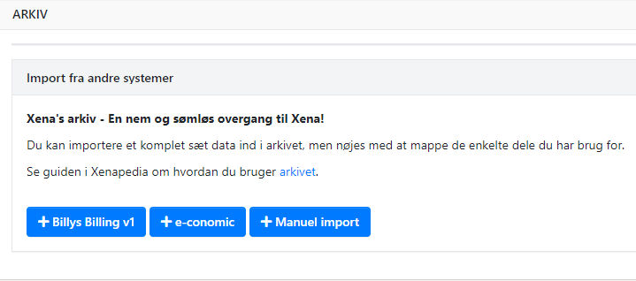 Benyt arkivet i Xena til import af data fra gammelt system